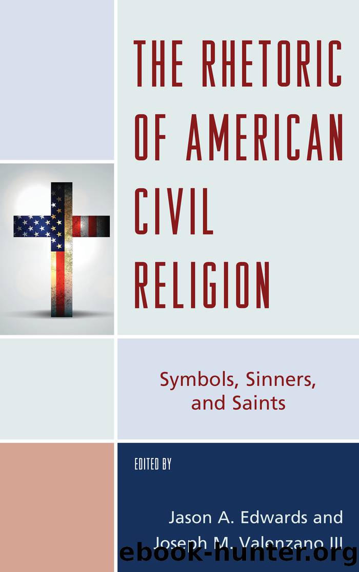 The Rhetoric of American Civil Religion by unknow