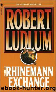 The Rhinemann Exchange by Robert Ludlum