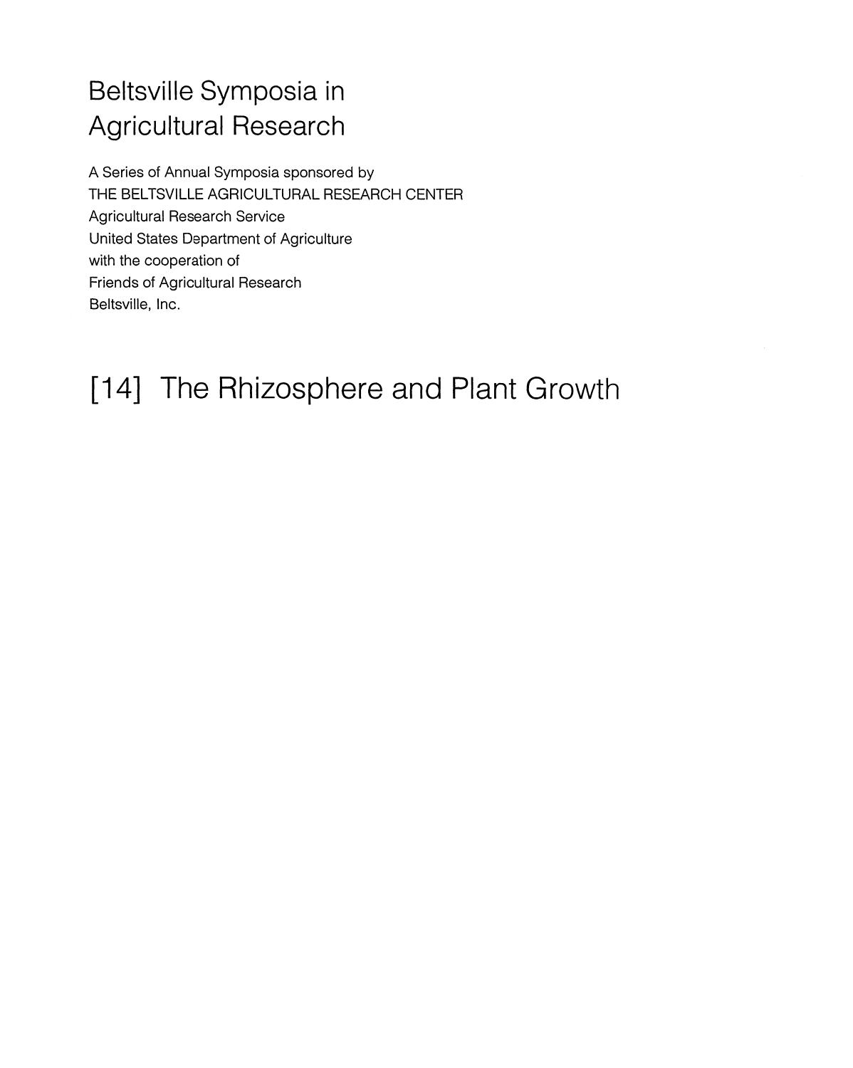 The Rhizosphere and Plant Growth: Papers presented at a Symposium held May 8â11, 1989, at the Beltsville Agricultural Research Center (BARC), Beltsville, Maryland by A. D. Rovira (auth.) Donald L. Keister Perry B. Cregan (eds.)
