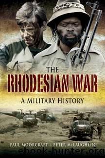 The Rhodesian War by Paul Moorcraft & Peter McLaughlin