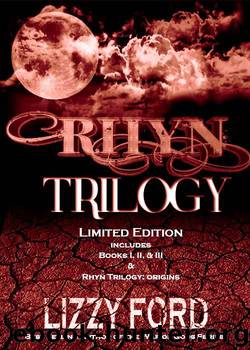 The Rhyn Trilogy by Ford Lizzy