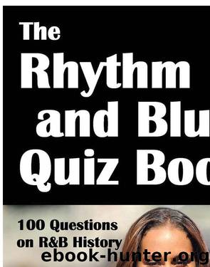 The Rhythm and Blues Quiz Book by Kevin Snelgrove