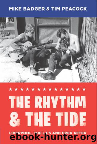 The Rhythm and the Tide by Badger Mike;Peacock Tim;