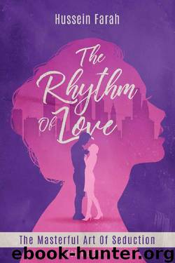 The Rhythm of Love by Hussein Farah