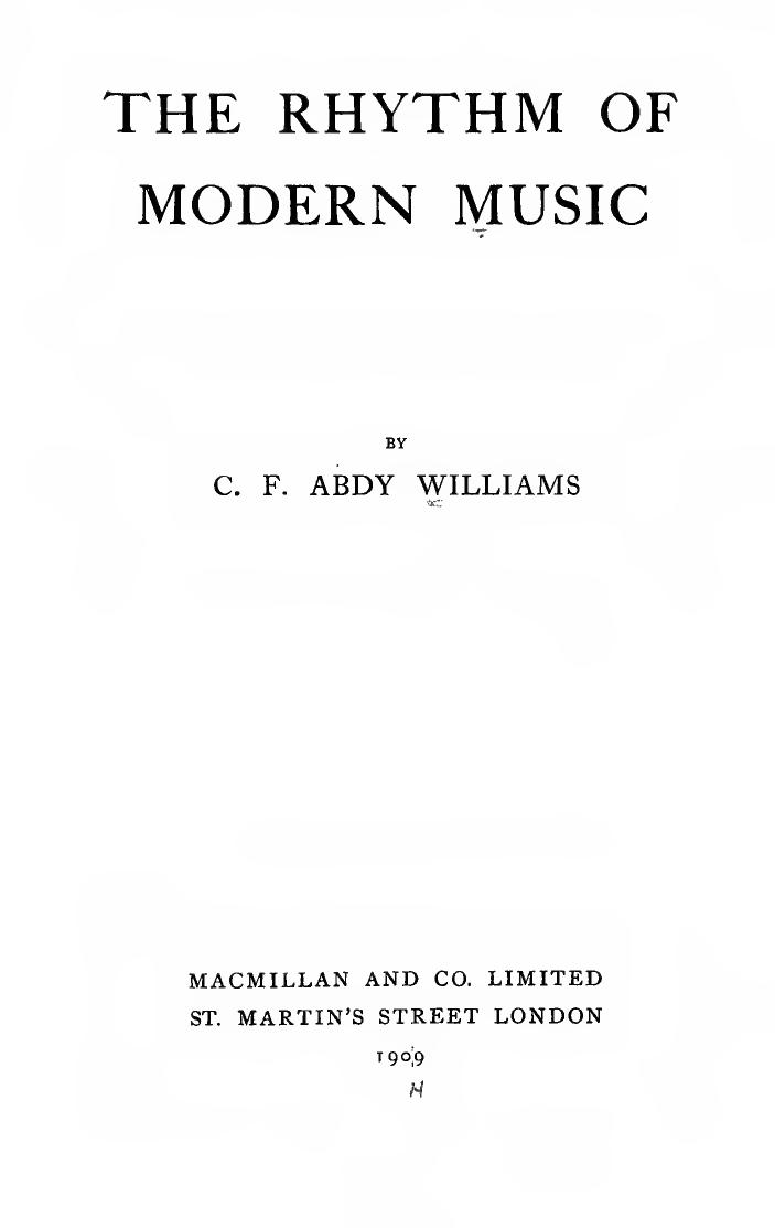 The Rhythm of Modern Music by Charles Francis Abdy Williams