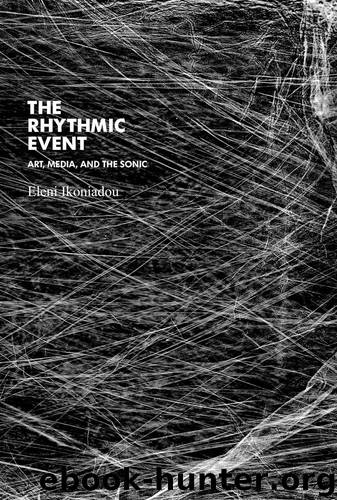 The Rhythmic Event by Ikoniadou Eleni