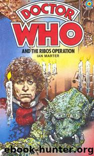 The Ribos Operation by Ian Marter