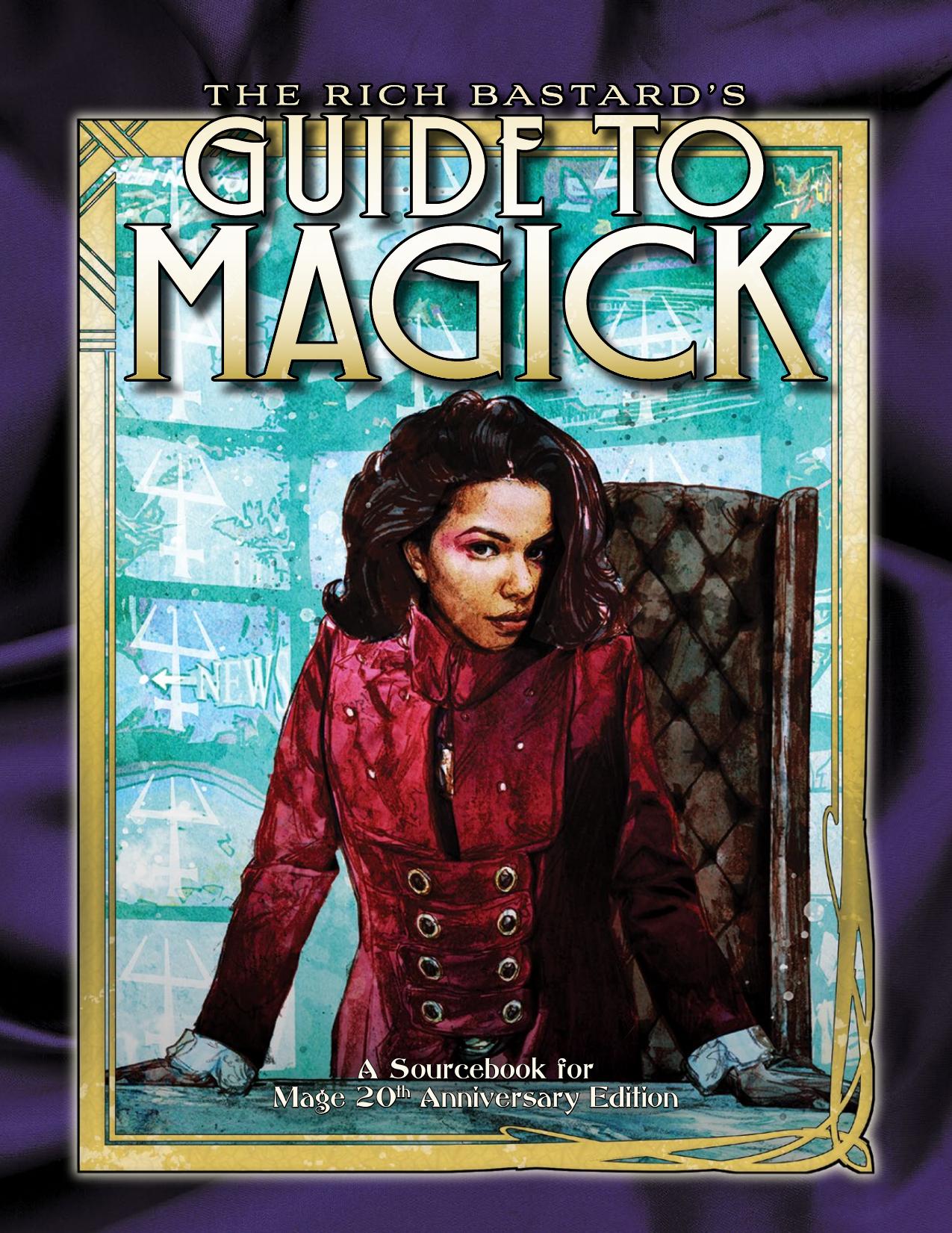 The Rich BastardÊ¼s Guide to Magick (20th edition) by Unknown
