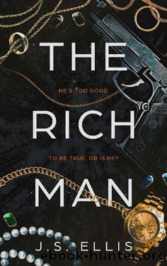 The Rich Man: An absolutely gripping psychological suspense by J.S Ellis
