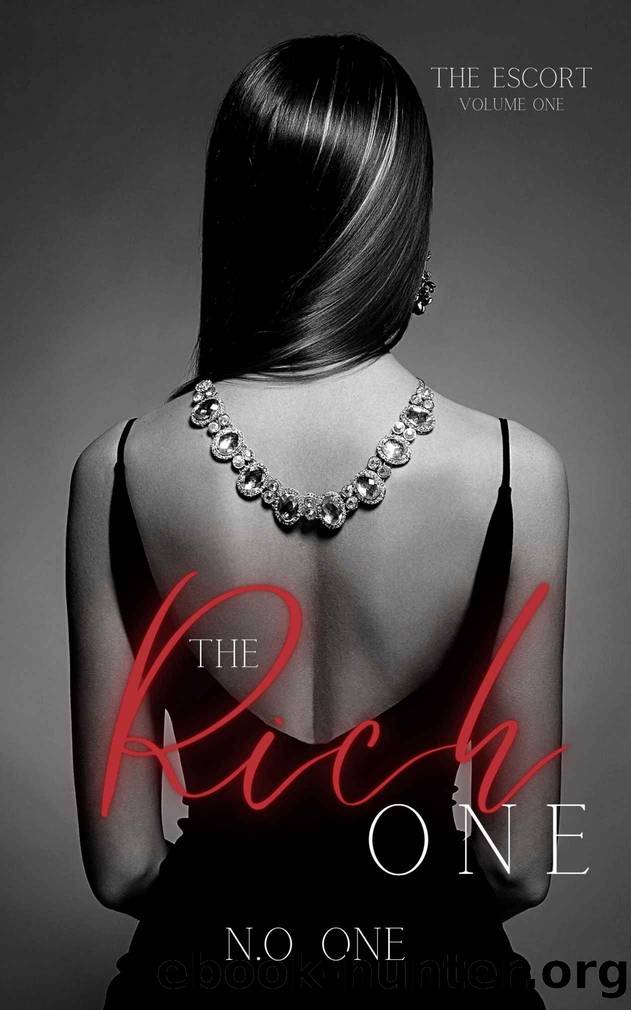 The Rich One: The Escort: Volume I by One N.O