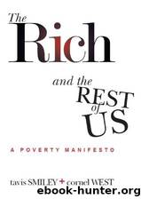 The Rich and the Rest of Us: A Poverty Manifesto by Smiley Tavis & West Cornel