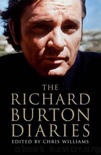 The Richard Burton Diaries by Richard Burton & Chris Williams