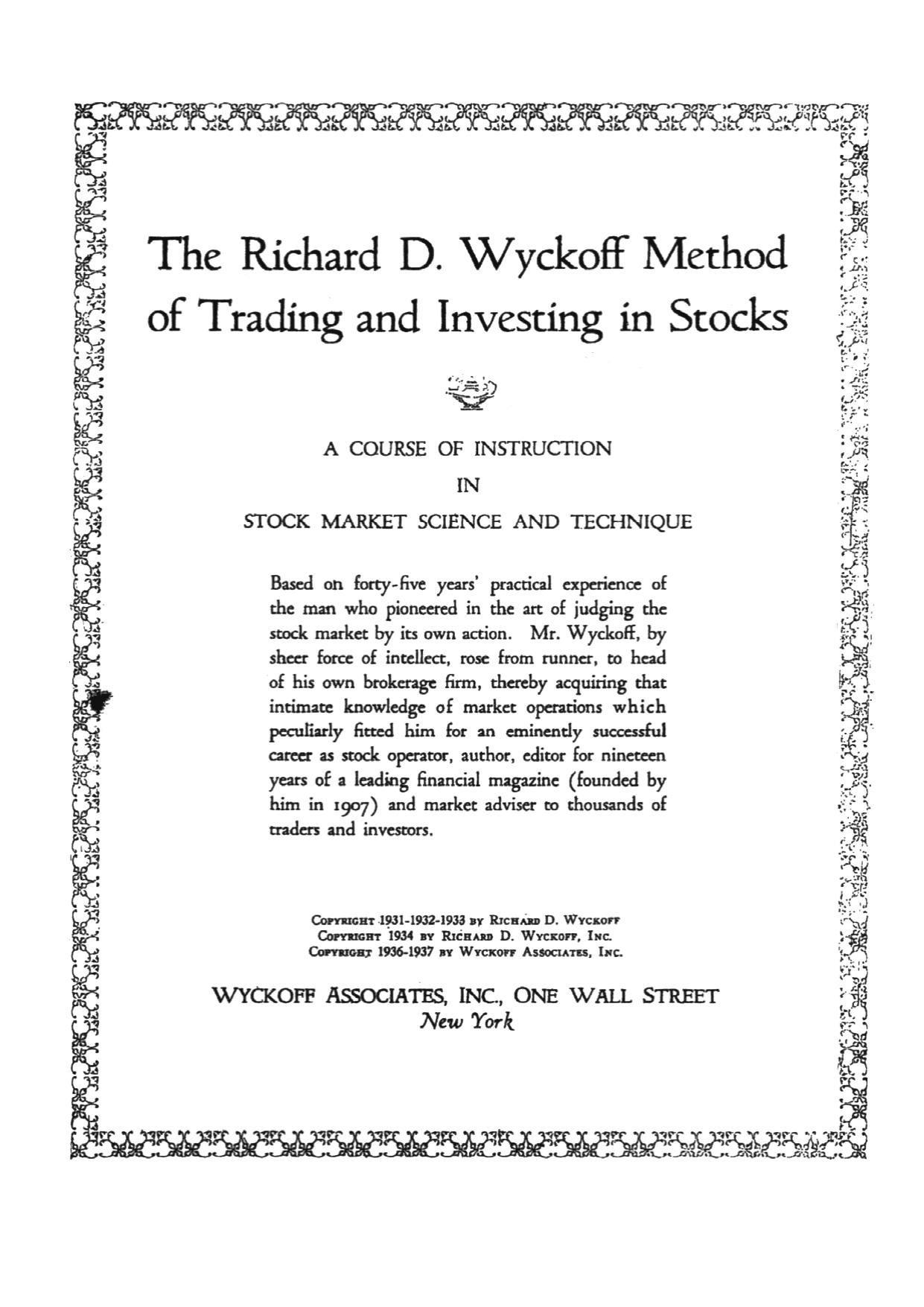 The Richard D.Wyckoff Method of Trading and Investing in Stocks by Richard D.Wyckoff