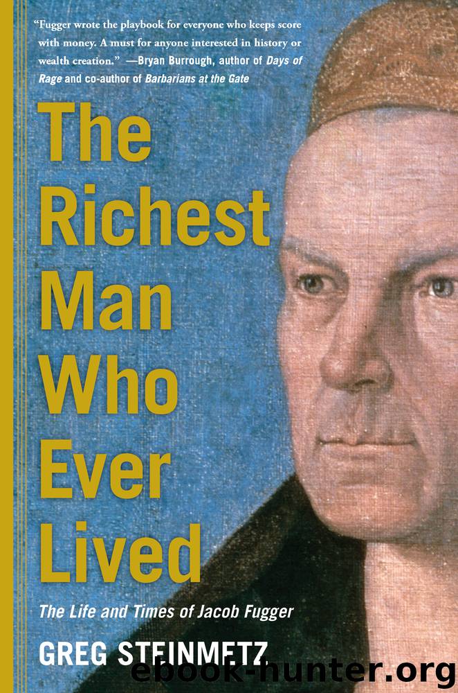 The Richest Man Who Ever Lived by Greg Steinmetz