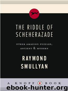 The Riddle of Scheherazade by Raymond M. Smullyan