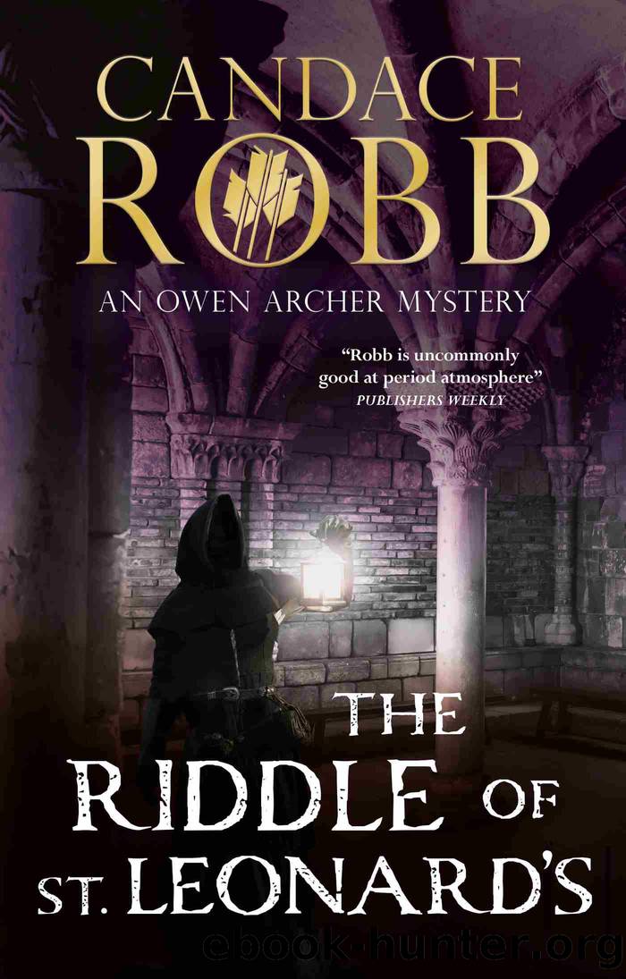 The Riddle of St. Leonard's by Candace Robb