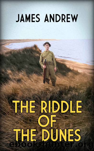 The Riddle of the Dunes by James Andrew