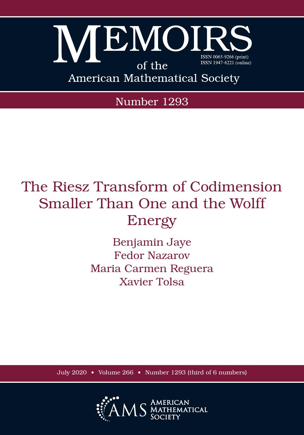 The Riesz Transform of Codimension Smaller Than One and the Wolff Energy by Benjamin Jaye; Fedor Nazarov; Maria Carmen Reguera