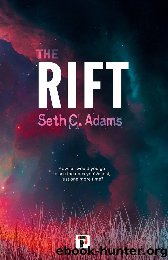 The Rift by Seth C. Adams