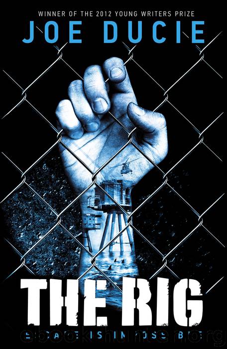 The Rig by Joe Ducie