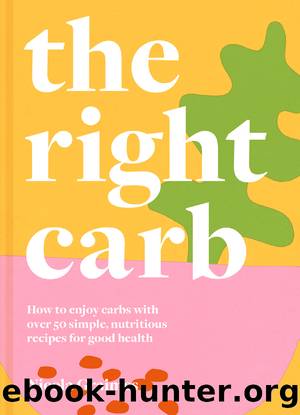 The Right Carb by Nicola Graimes