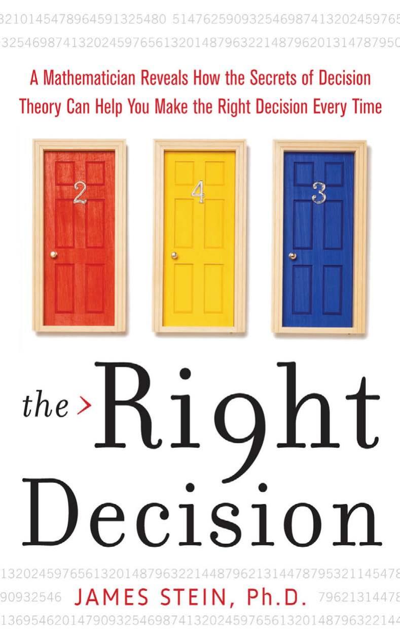 The Right Decision: A Mathematician Reveals How the Secrets of Decision Theory by James Stein