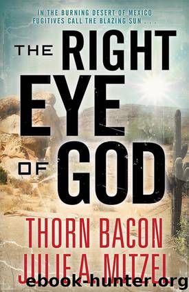 The Right Eye of God by Bacon Thorn