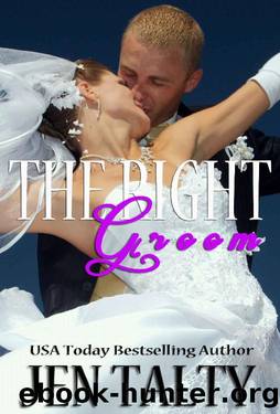 The Right Groom by Jen Talty