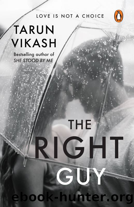 The Right Guy by Tarun Vikash