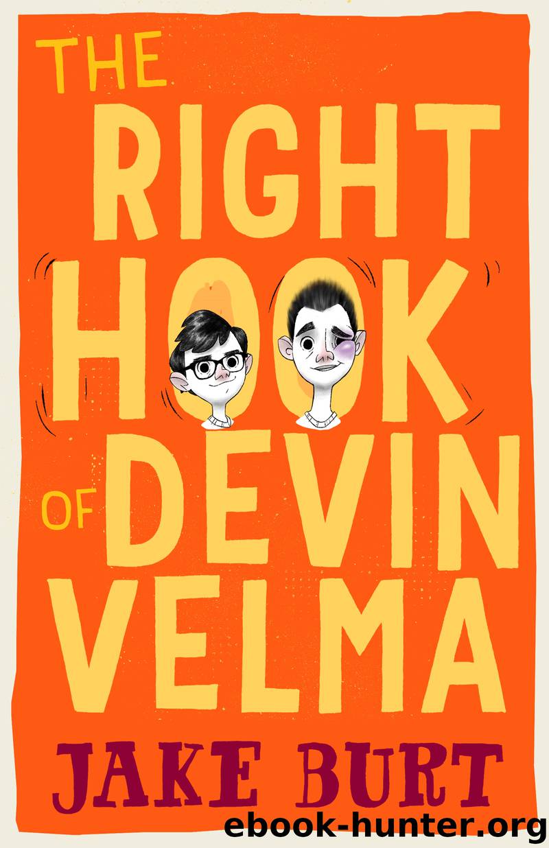 The Right Hook of Devin Velma by Jake Burt