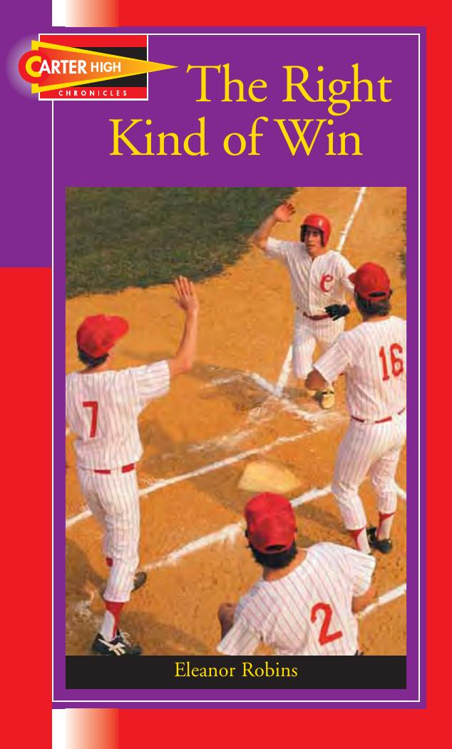The Right Kind of Win (Carter High Chronicles (Highinterest Readers)) by Eleanor Robins