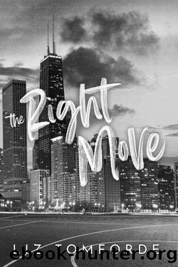 The Right Move (Windy City Series Book 2) by Liz Tomforde