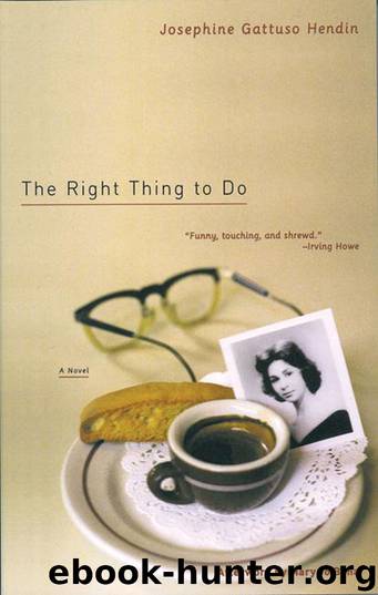 The Right Thing to Do by Josephine Gattuso Hendin