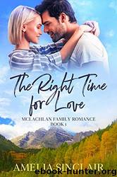 The Right Time for Love by Amelia Sinclair