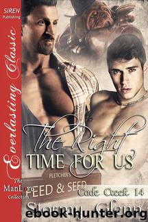 The Right Time for Us [Cade Creek 14] (The Stormy Glenn ManLove Collection) by Stormy Glenn