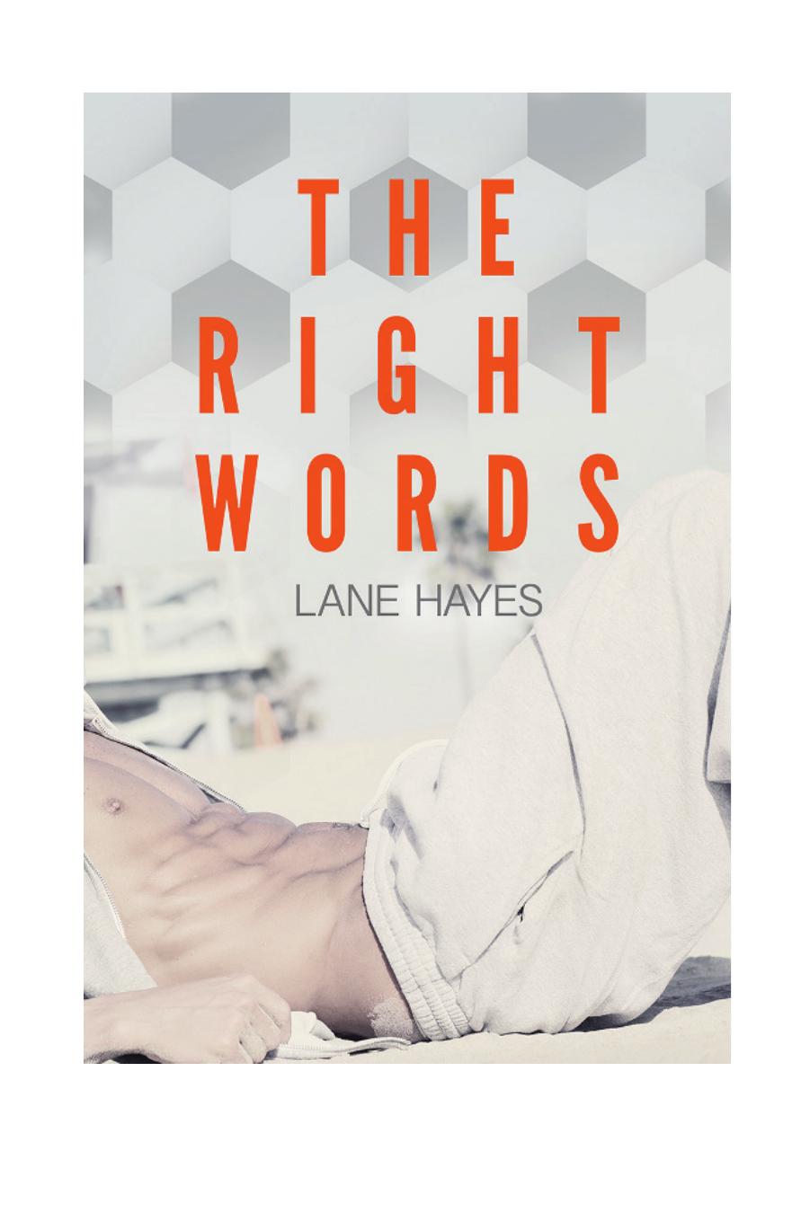 The Right Words by Lane Hayes