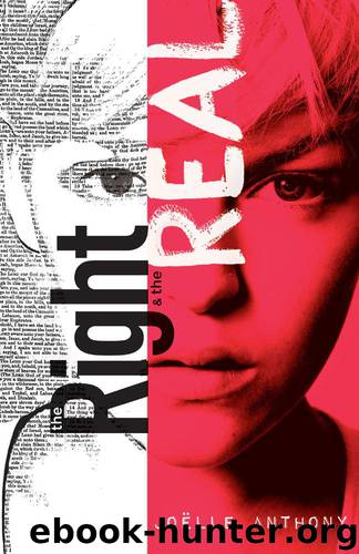 The Right and the Real by Joelle Anthony