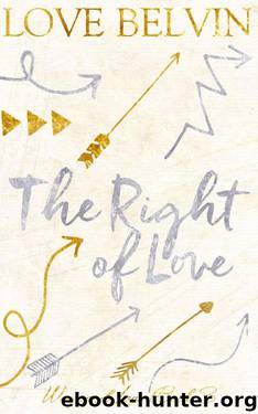 The Right of Love (Wayward Love Book 3) by Love Belvin