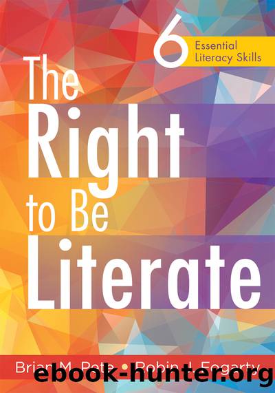 The Right to Be Literate by Pete Brian M.;Forgarty Robin J.; & Robin J. Fogarty