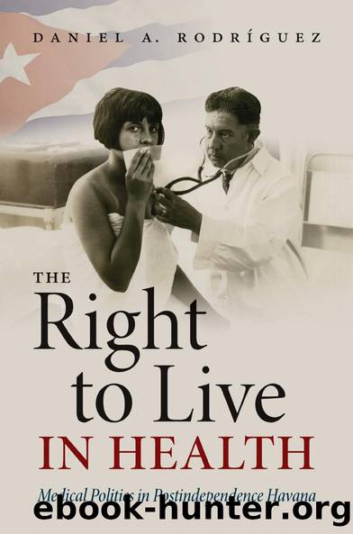 The Right to Live in Health by Daniel A. Rodríguez