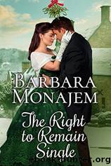 The Right to Remain Single by Barbara Monajem