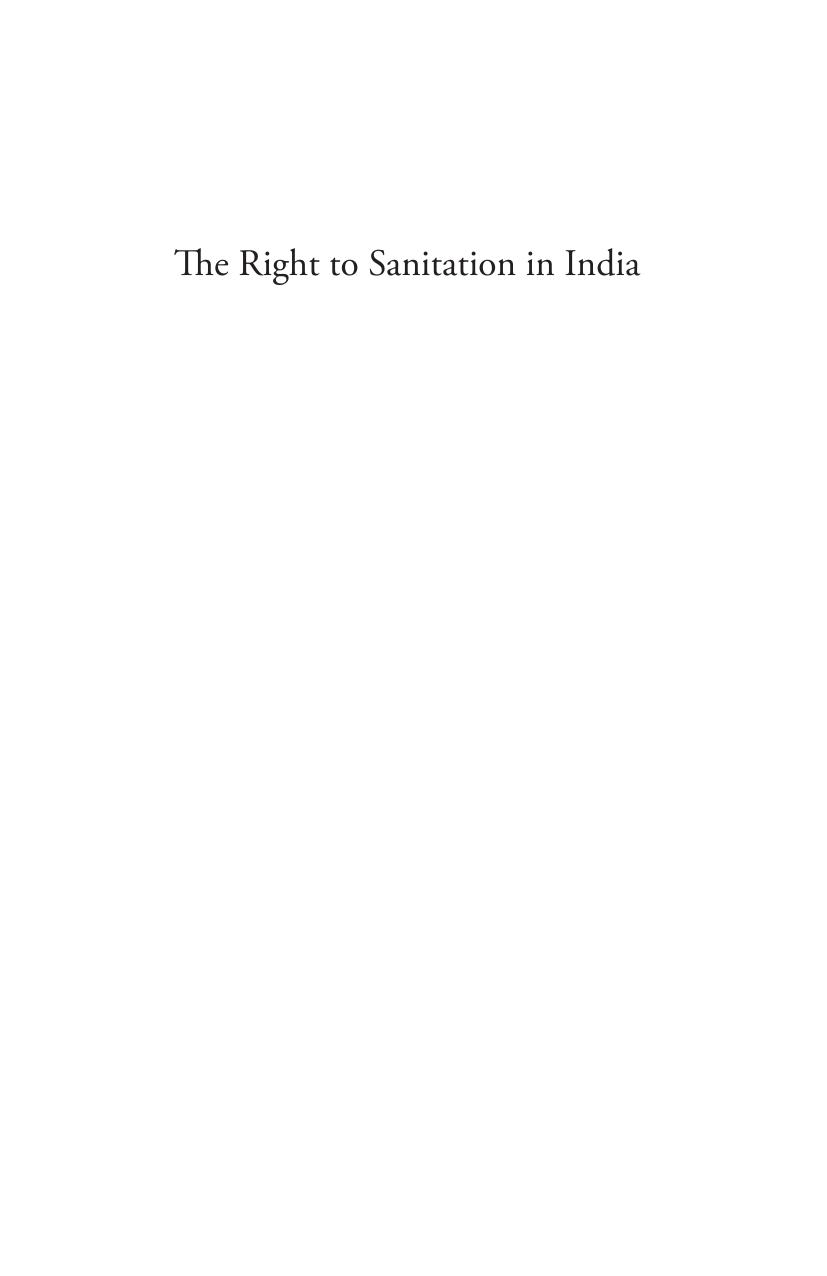 The Right to Sanitation in India: Critical Perspectives by Philippe Cullet (editor) Sujith Koonan (editor) Lovleen Bhullar (editor)