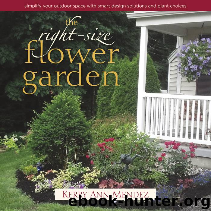The Right-Size Flower Garden by Kerry Ann Mendez