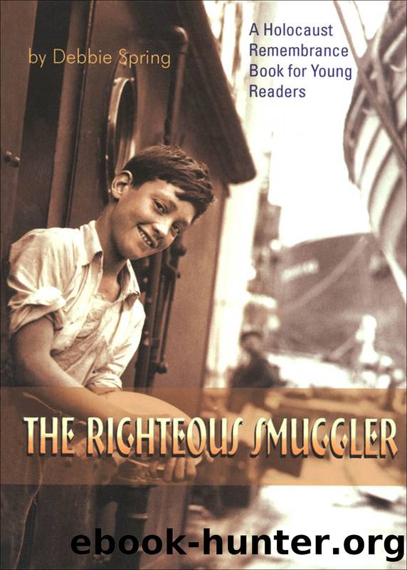 The Righteous Smuggler by Debbie Spring