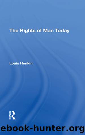 The Rights Of Man Today by Louis Henkin