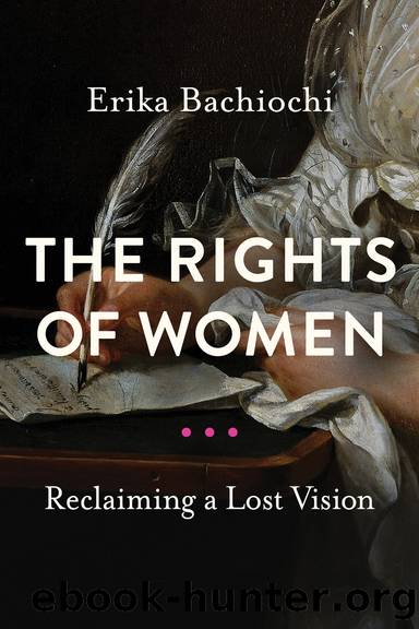 The Rights of Women by Erika Bachiochi;