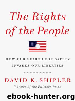 The Rights of the People by David K. Shipler