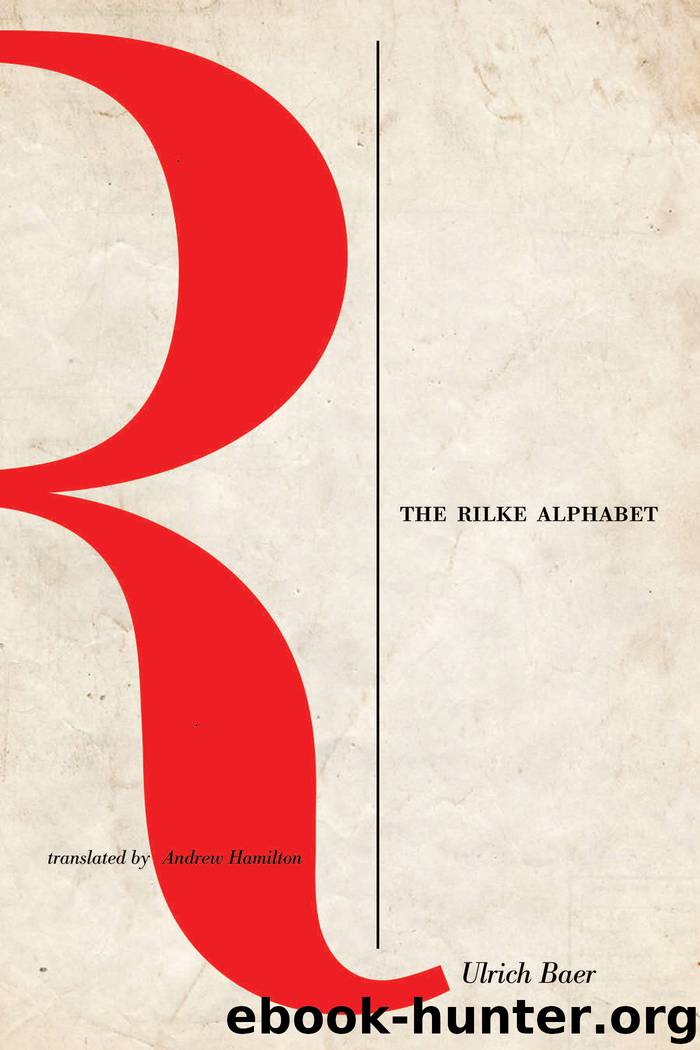 The Rilke Alphabet by Baer Ulrich; Hamilton Andrew;