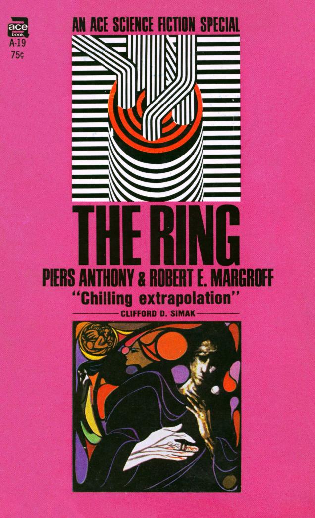 The Ring (1968) by Piers Anthony && Robert E. Margroff