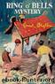 The Ring O' Bells Mystery by Enid Blyton